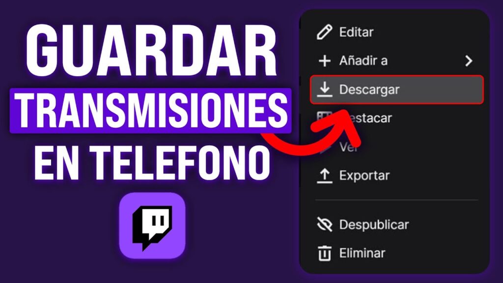 como descargar videos de twitch desde el celular