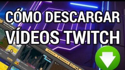 descargar videos de Twitch